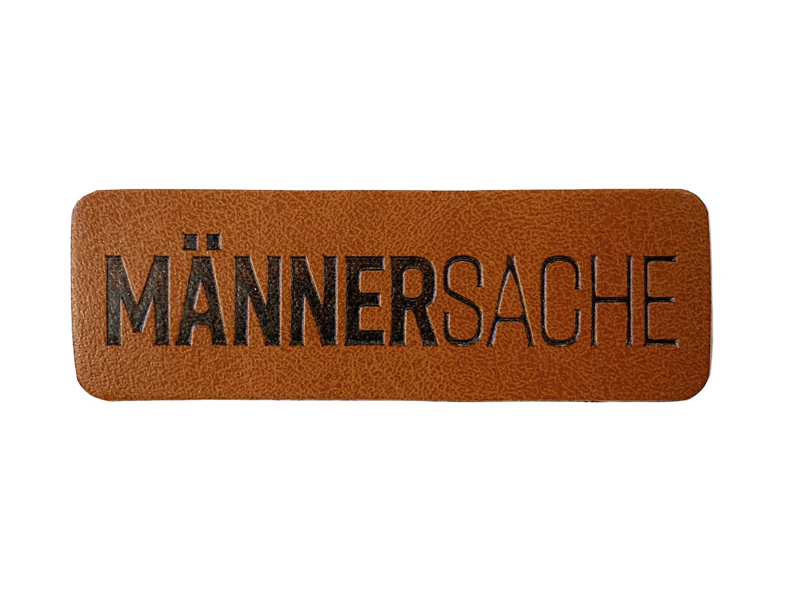Label aus Kunstleder - "Männersache" in braun Label aus Kunstleder - "Männersache" in braun